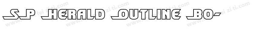 SP Herald Outline Bo字体转换